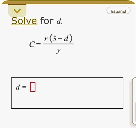 Solve for d.
C = (r(3 - d))/(y)