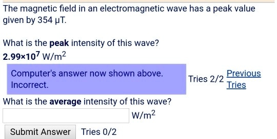 The magnetic field in an electromagnetic wave has a peak...
