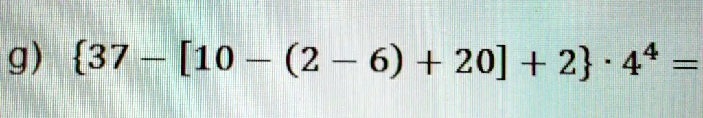 {37 - [10 - (2 - 6) + 20] + 2} ·4^4 =