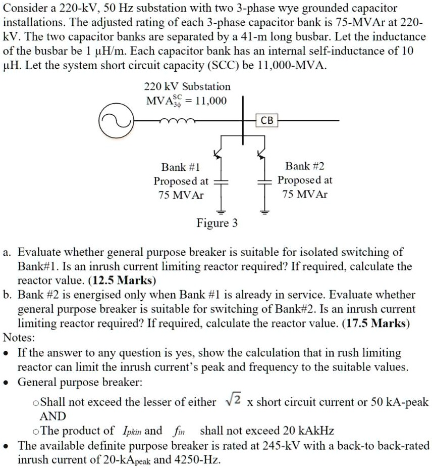 SOLVED Consider a 220kV, 50 Hz substation with two 3phase wye