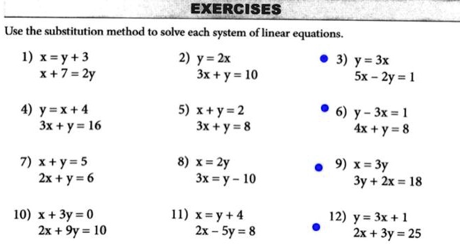 Solved Exercises Use The Suhstitution Method To Solve Each System Of Linear Equations 1 X Y 3 2 Y 2x 3 Y 3x X 7 2y 3x Y 10 Sx 2y