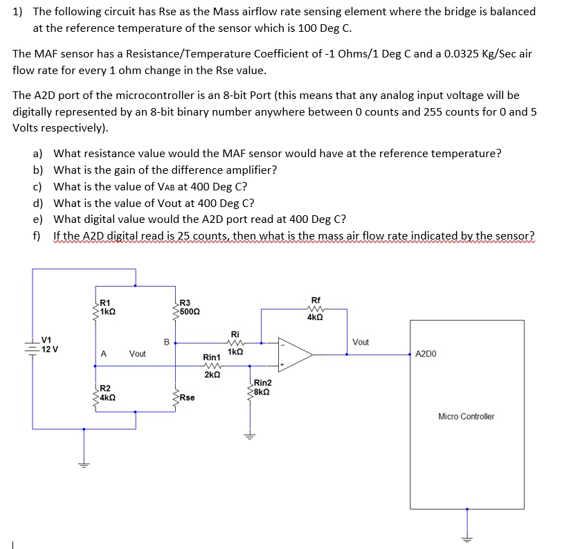SOLVED The following circuit has Rse as the Mass airflow rate sensing