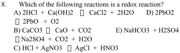 SOLVED: Which of the following reactions is a redox reaction? 2HCI Ca ...