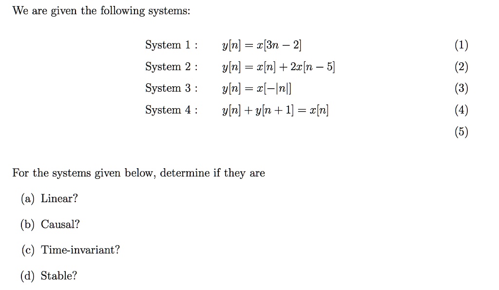 Solved Text Digital Signal Processing System Properties We Are Given The Following Systems