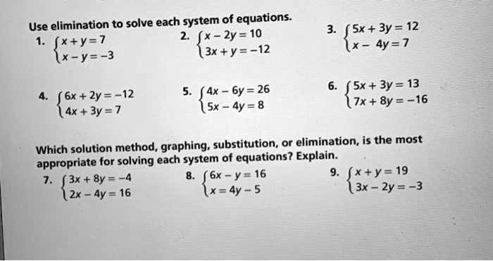 Solved Use Elimination To Solve Each System Of Equations Fx Y 7 2 Fx Zy 10 X Y 3 3x Y 12 F Sx 3y 12 X 4y 7 6x 2y 12