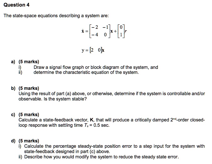 SOLVED Question 4 The statespace equations describing a system are a