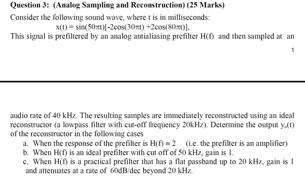 SOLVED Question 3 (Analog Sampling and Reconstruction) (25 Marks