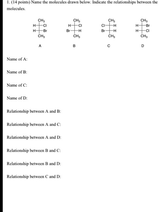 SOLVED: 1. (14 Points) Name The Molecules Drawn Below . Indicate The ...