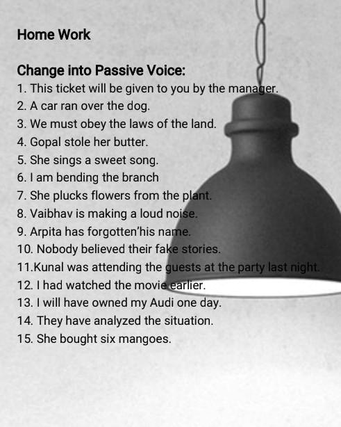SOLVED change Into Passive Voice 