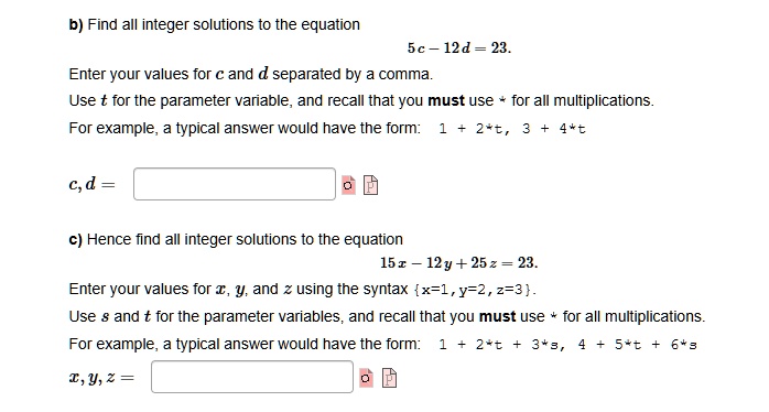 SOLVED: b) Find all integer solutions to the equation 5c - 12d = 23 ...