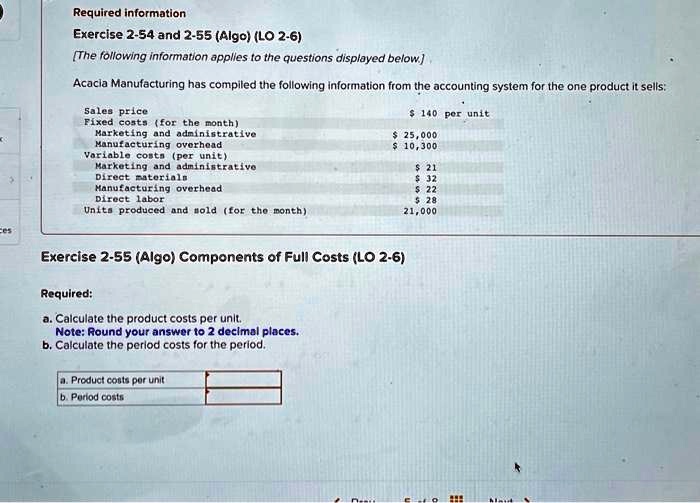 SOLVED: a. Product costs per unit: - Direct materials: 32 - Direct
