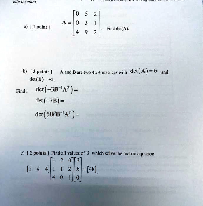 SOLVED:into accout: point | Find det( A) [3 points A and B are (wo 4 x ...