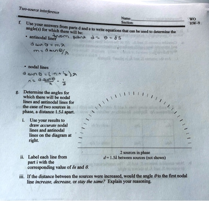 SOLVED: Text: Two-source interference Name: Section: WO HW-9 Use your ...