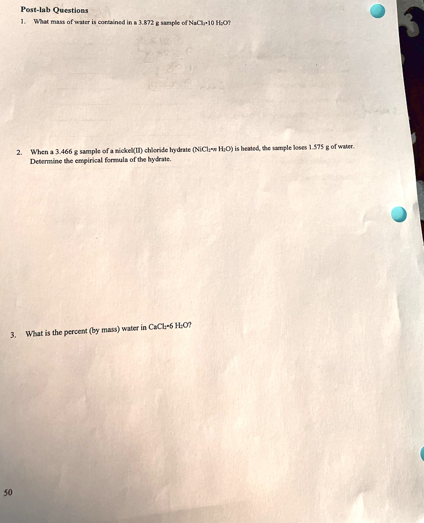 1 what mass of water is contained in a 3872 g sample of naclcdot10 h2o 2 when a 3466 g sample of a nickelii chloride hydrate nicl2cdot n h2o is heated the sample loses 1575 g of water det 57664