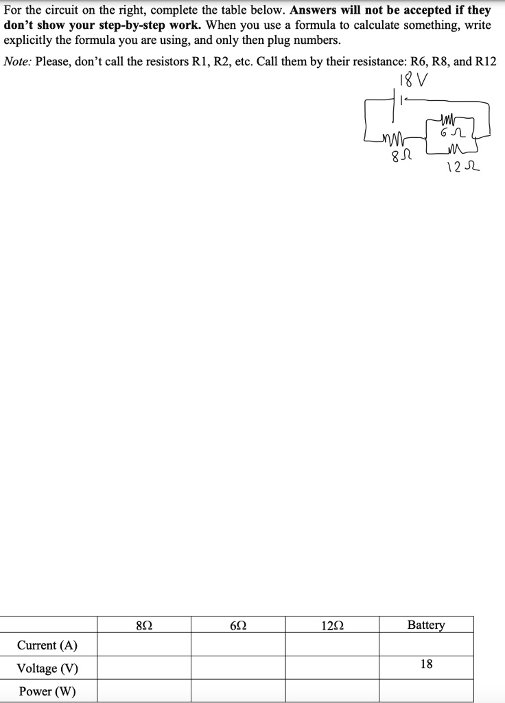 For the circuit on the right, complete the table below. Answers will ...