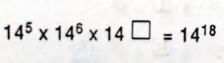 14^5 × 14^6 × 14^□ = 14^18