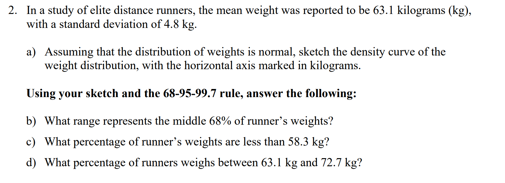 2-in-a-study-of-elite-distance-runners-the-mean-weight-was-reported