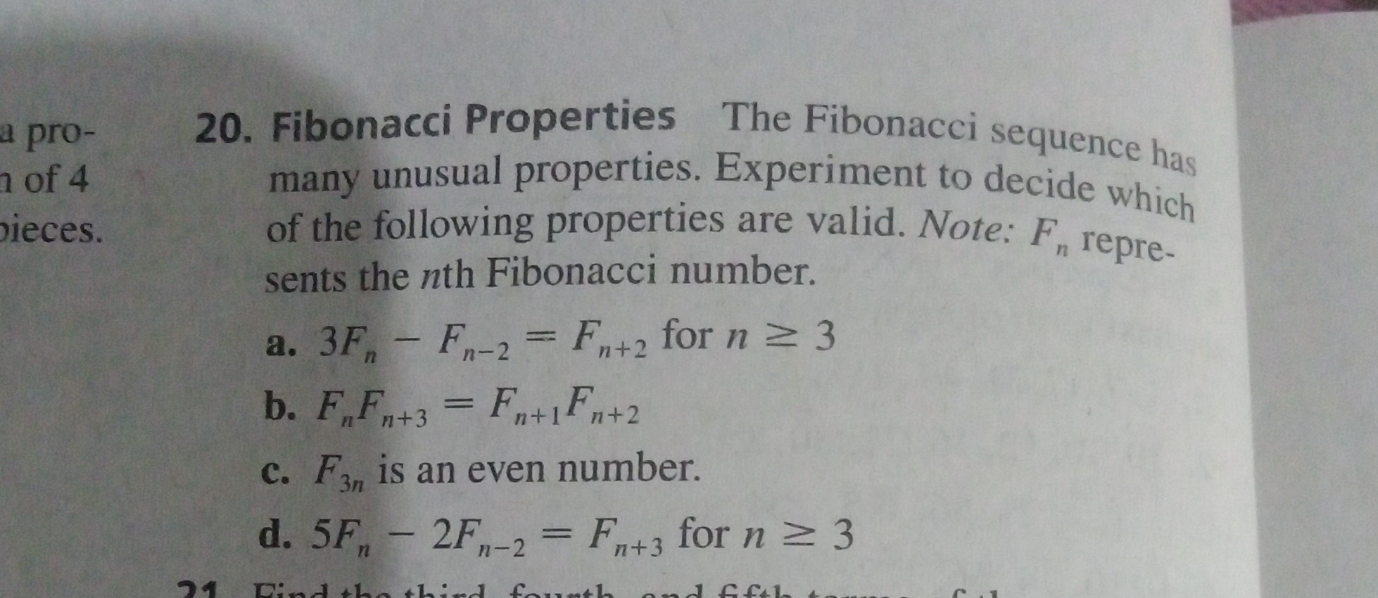 20. Fibonacci Properties The Fibonacci sequence has many...