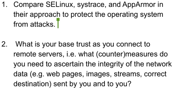 SOLVED: 1. Compare SELinux, systrace, and AppArmor in their approach to ...