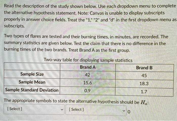 Read the description of the study shown below. Use each dropdown menu ...