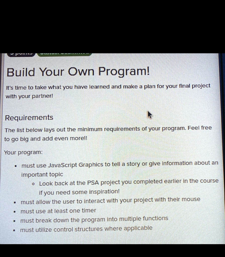 SOLVED: Build Your Own Program! It's time to take what you have learned ...