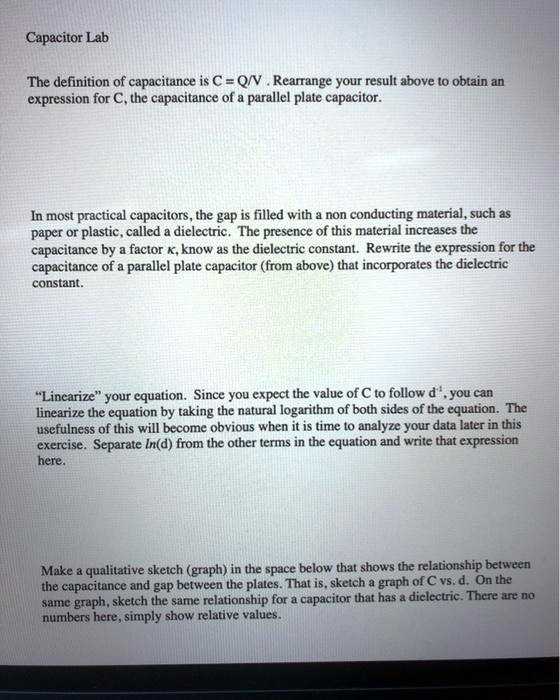 SOLVEDCapacitor Lab The definition of capacitance is â‚¬ = QV