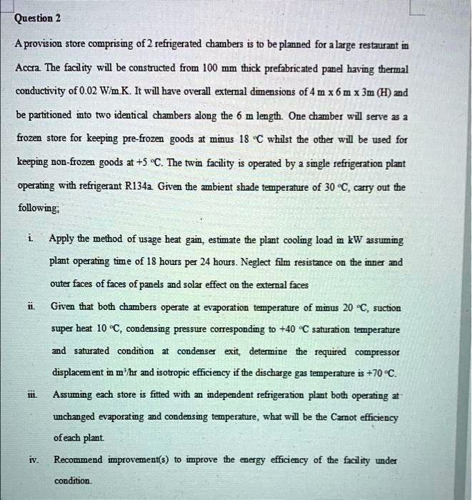 air conditioning and refrigeration question2 a provision store comprising of 2 refrigerated chambers is to be planned for a large restaurant in accra the facility will be constructed from 10 60795