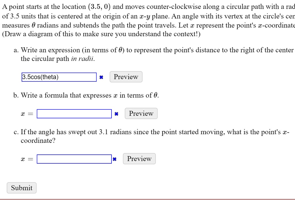 SOLVED The point starts at the location (3.5, 0) and moves