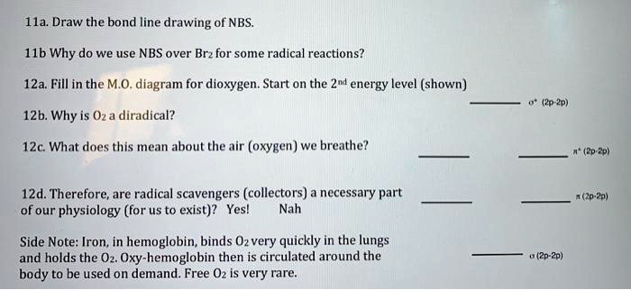 SOLVED: I. Draw the bond line drawing of NBS. 11b. Why do we use NBS ...