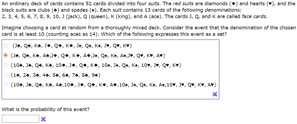 SOLVED: An ordinary deck of cards contains 52 cards divided into four