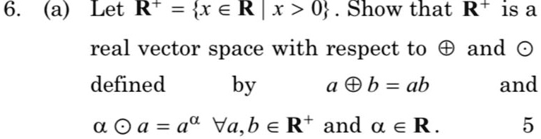 SOLVED: (a) Let (R^+ = x in R | x > 0). Show that (R^+) is a real ...