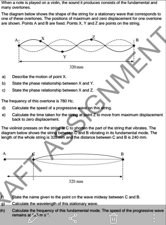 SOLVED When a note is played on a violin, the sound it produces consists of the fundamental and