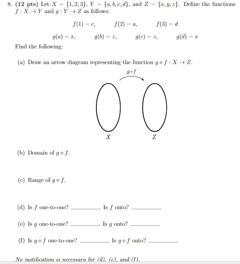 Solved 12 Pts Let X 1 2 3 Y A B A D And Z F X Y And G Y Z As Follows 1 Y 2 Define The Functions F 1 C F 2 0 F 3