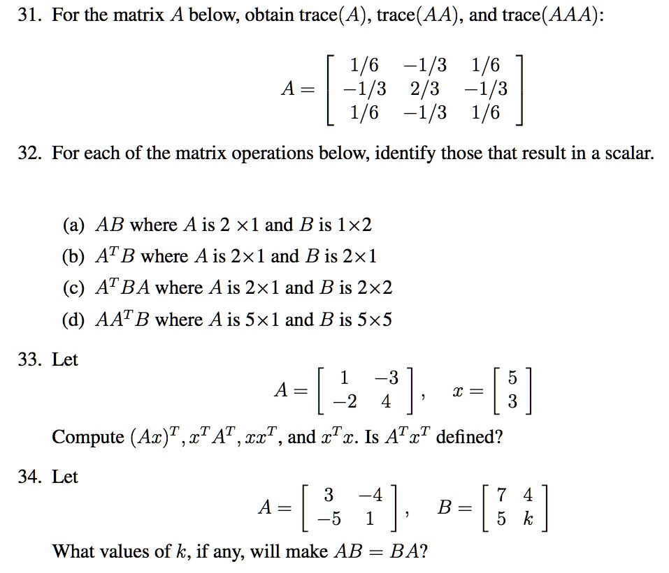SOLVED 31 For The Matrix A Below Obtain Trace A Trace AA And solved-31-for-the-matrix-a-below-obtain-trace-a-trace-aa-and