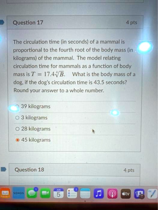question 17 4 pts the circulation time in seconds of a mammal is ...