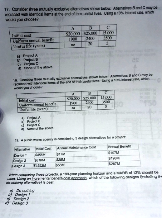 SOLVED: 17. Consider Three Mutually Exclusive Alternatives Shown Below ...
