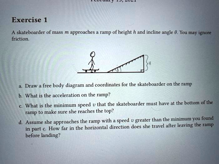 SOLVED: A skateboarder of mass m approaches a ramp of height h and ...