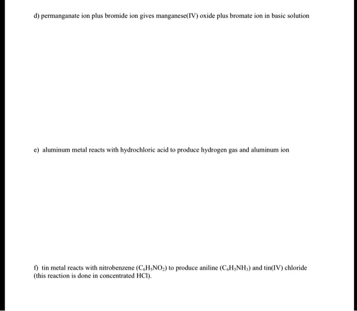 SOLVED d) permanganate ion plus bromide ion gives manganese( IV) oxide