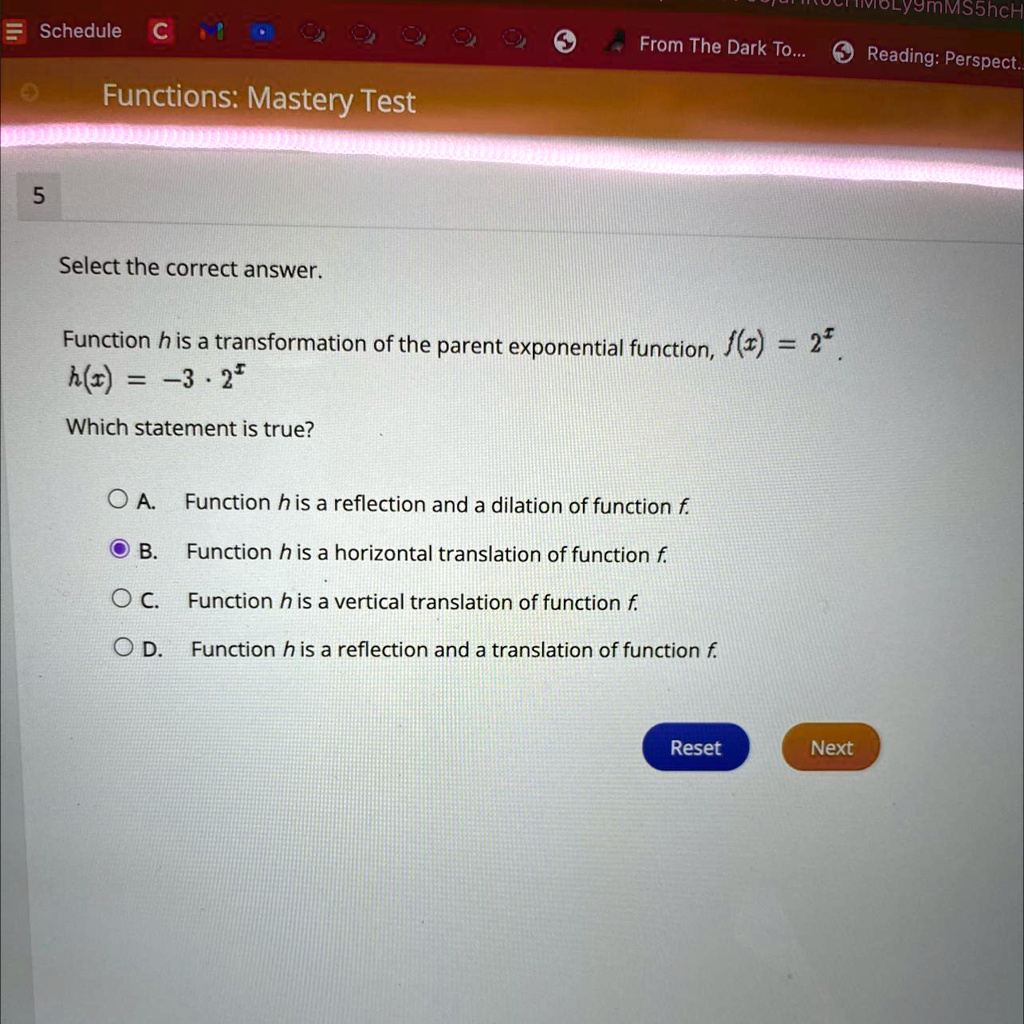 select the correct answer function h is a transformation of the parent exponential function ft 2 h 325 which statement is true o a function his a reflection and a dilation of function f ob f 98423