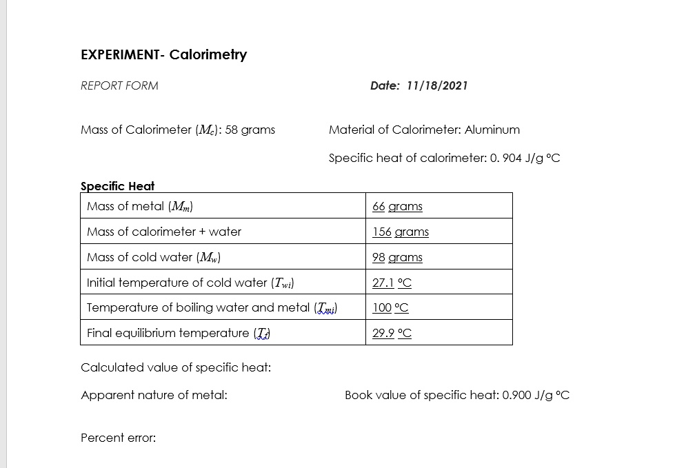 SOLVED EXPERIMENT Calorimetry REPORT FORM Date 11/18/2021 Mass of
