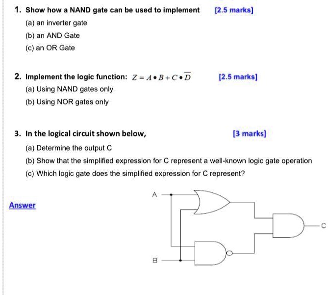 1. Show how a NAND gate can be used to implement (a) an inverter gate ...
