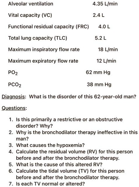 Solved: Alveolar Ventilation 4.35 L Min Vital Capacity (vc) 2.4 L 