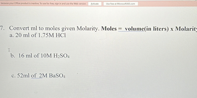 SOLVED: 7. Convert ml to moles given Molarity. Moles = volume ( in
