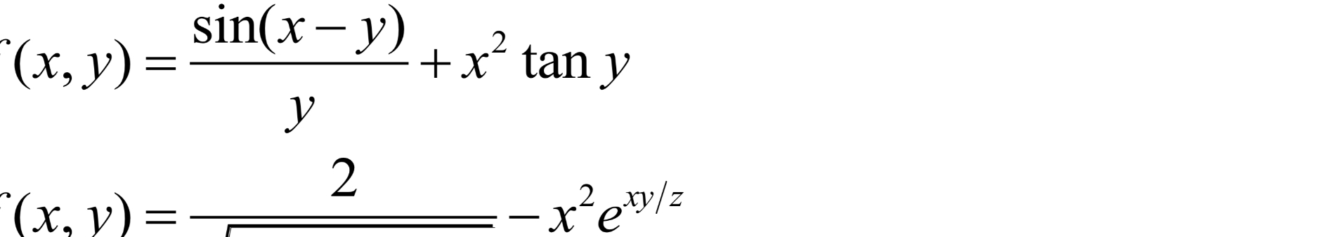 Solved: (x, Y)=(sin (x-y)) (y)+x^2tan Y (x, Y)=(2) ()-x^2 E^x Y   Z