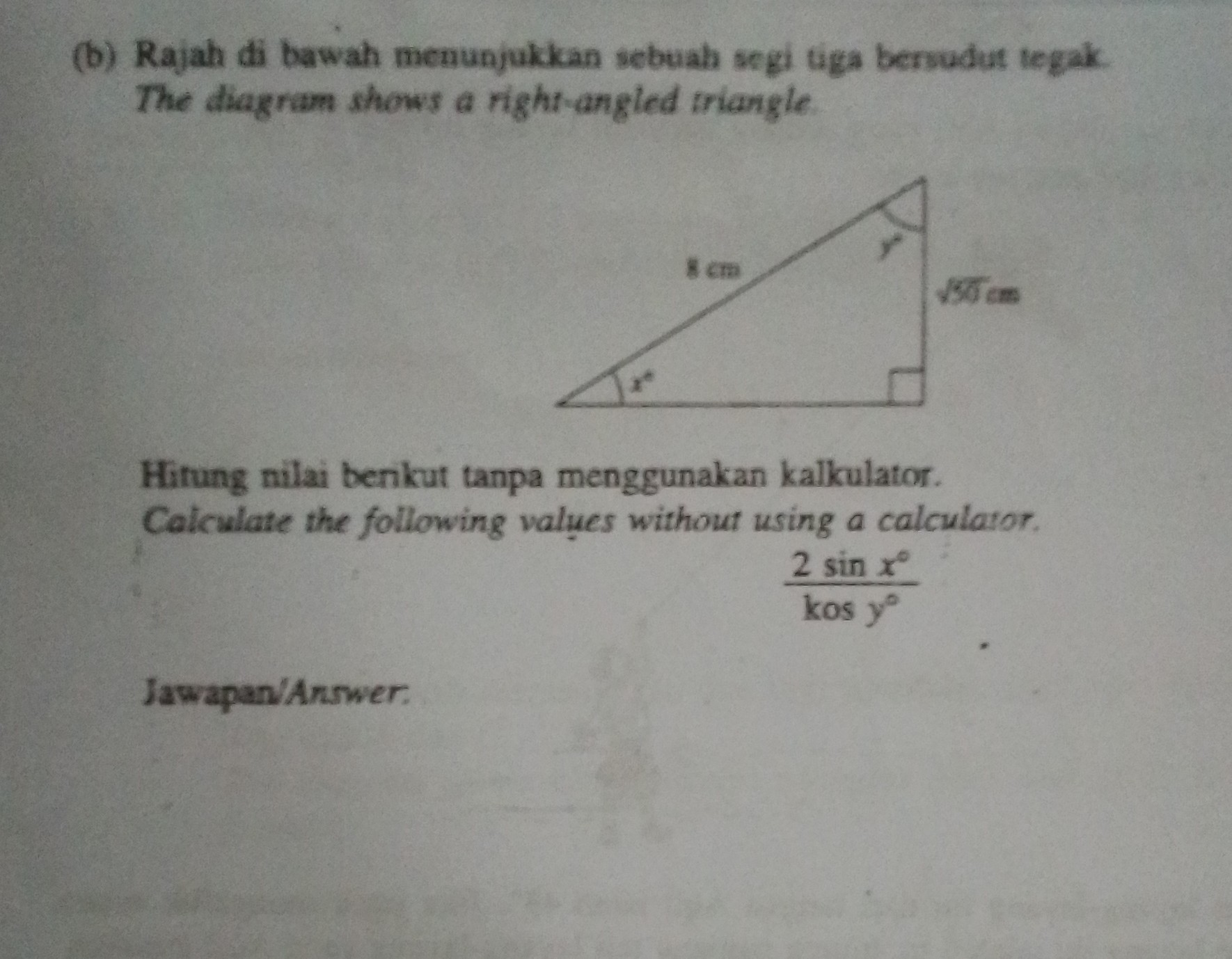 SOLVED: (b) Rajah Di Bawah Meuunjukkan Sebuah Segi Tiga Bersudut Tegak ...