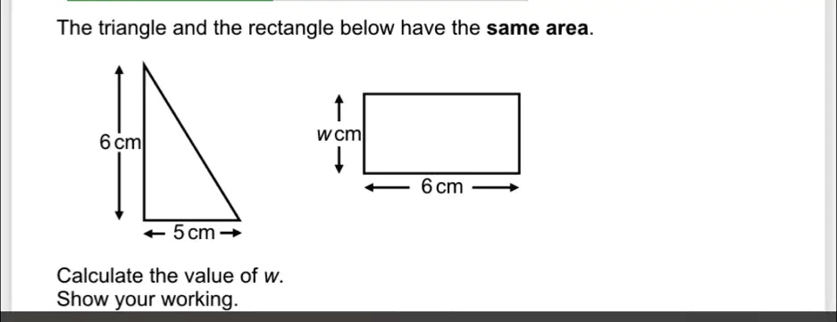 SOLVED: The triangle and the rectangle below have the same area. 6 cm ...