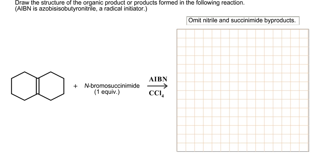 SOLVED Draw the structure of the organic product or products formed in