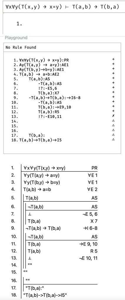 forall x forall y txy rightarrow xy vdash tab rightarrow tba 1 playground no rule found 1 forall x forall y txy rightarrow xypr 2 forall y tay rightarrow ay ae1 3 forall y tby rightarrow by  34573