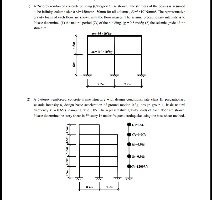 1) A 2-storey reinforced concrete building (Category C) as shown. The ...