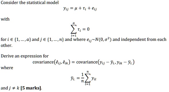 SOLVED: Consider the statistical model Yij = p + T1 + eij with Ti = 0 ...